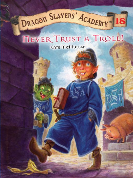 Title details for Never Trust a Troll! by Kate McMullan - Wait list